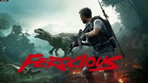 FEROCIOUS - Выжить на опасном острове с динозаврами и наёмниками!