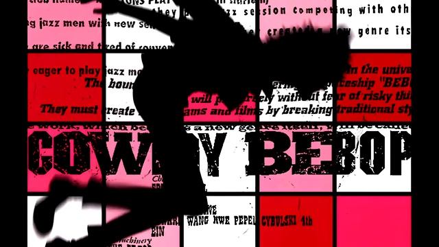 КОВБОЙСКИЙ БИБОП - РУСИФИЦИРОВАННЫЙ ОПЕНИНГ // Cowboy Bebop Russian Opening смотреть онлайн