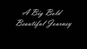 трейлер  Большое, смелое, красивое путешествие