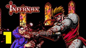 Infernax #1 ПРОСТЕНЬКО,НО СО ВКУСОМ 😍