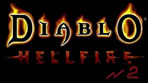DiablO HELLFIRE.Part 2