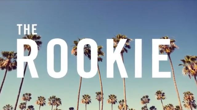 Новобранец (The Rookie) Intro смотреть онлайн