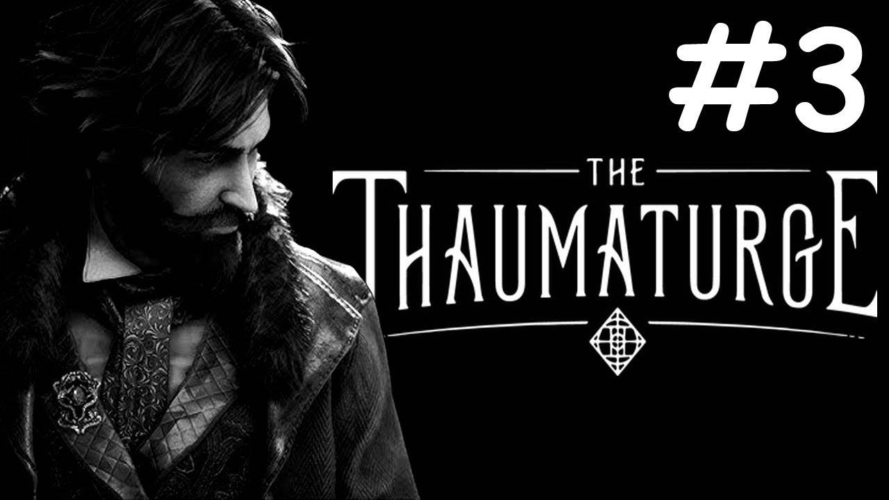 The Thaumaturge # прохождение [3]
