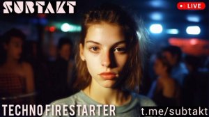 Новые музыкальные хиты - техно дискотеки фестивали 2025 Москва СПб - Techno Firestarter - SUBTAKT