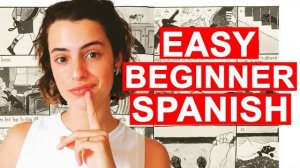 Watch This to Learn Spanish __ Learn Spanish Fast, Easy Spanish
