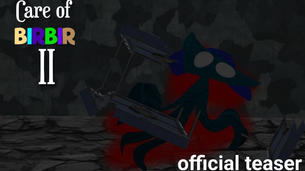 care of birbir 2 official teaser