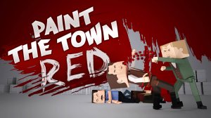 Paint the Town Red — Трейлер релиза