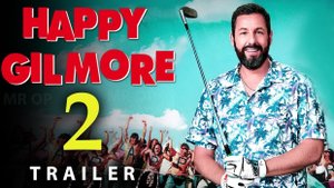 Счастливчик Гилмор 2 Happy Gilmore 2