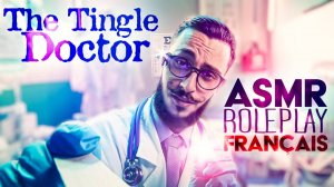 [Made In  ASMR] 👨🏻⚕️L'Examen Médical le Plus Relaxant 💉 (francais)