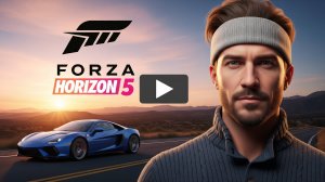 Forza Horizon 5: На краю скорости! (Первые впечатления)