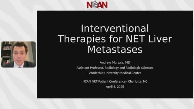 NCAN Charlotte Patient Conference 2025 - Interventional Therapies for NET Liver Metastases