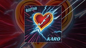RIOT98, KARO - 220 (Официальная премьера трека)
