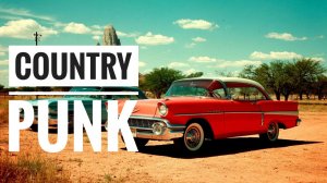 COUNTRY-PUNK | Музыка для настроения 🎧 | Плейлист июня