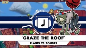 Graze The Roof Plants VS Zombies Remix но 0.9x