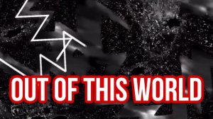 Geometry Dash OUT OF THIS WORLD