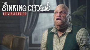 Кошмарный Трип по Умирающему Городу (Поймали Убийцу) - The Sinking City Remastered