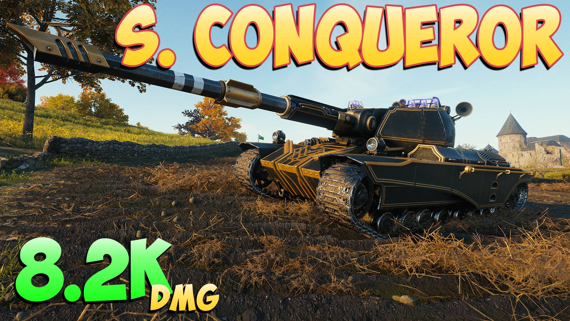 S. Conqueror - 5 Фрагов 8.2K Урона - Нежный! - Мир Танков