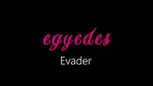 Egyedes ¦ Evader (official audio)