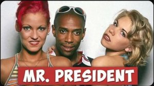 MR. PRESIDENT songs