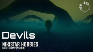 NIKISTAR HOBBIES - Devils | Dubstep (Tearout)
