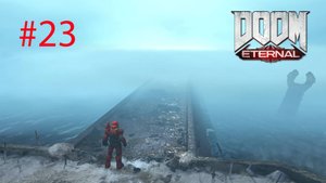А сложно ещё будет? __ DOOM Eternal #23 __