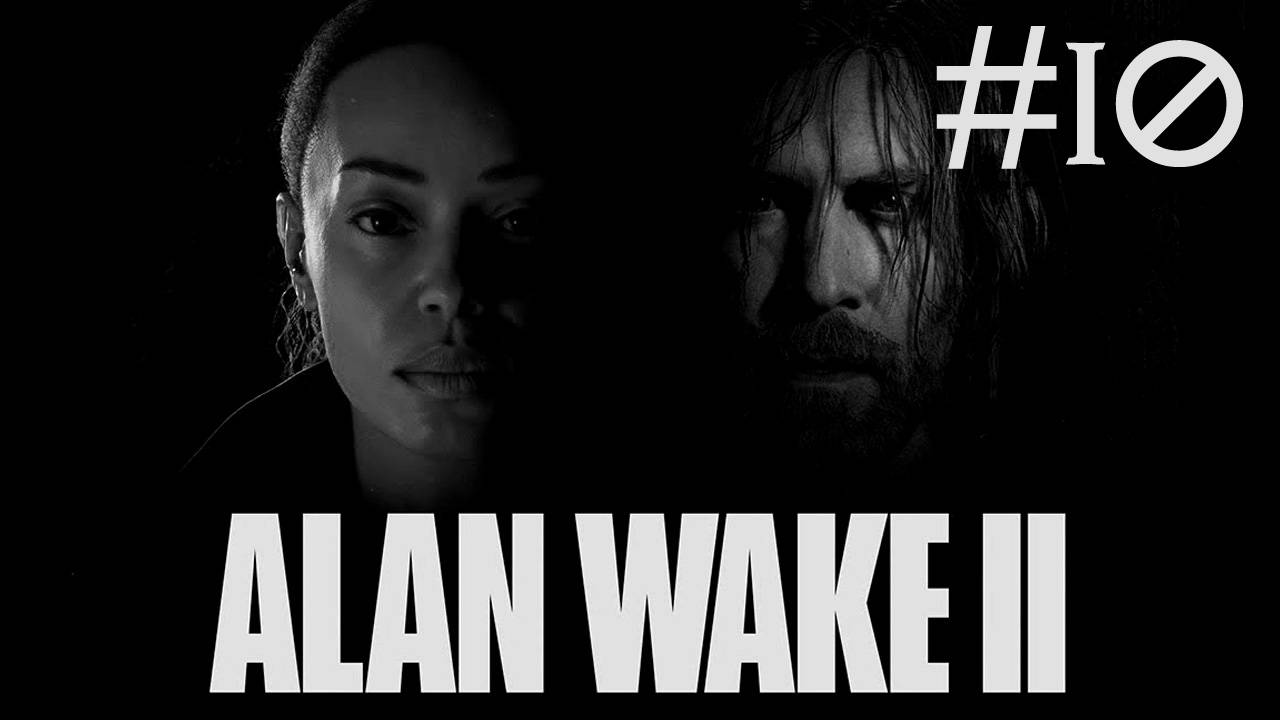 Alan Wake 2 прохождение # странный фильм [10]