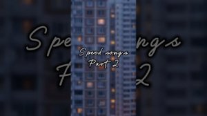 Speed songs Part 2 - Molchat Doma - Эмалированное Судно