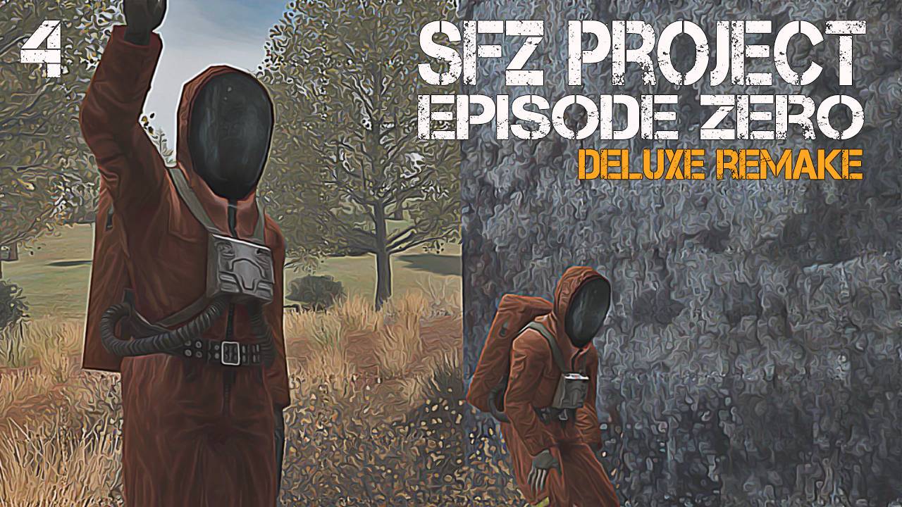 S.T.A.L.K.E.R. SFZ Project: Episode Zero. Deluxe Remake #4 ФАНТОМЫ