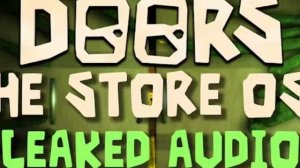 DOORS THE STORE
OST LEAKED AUDIO
