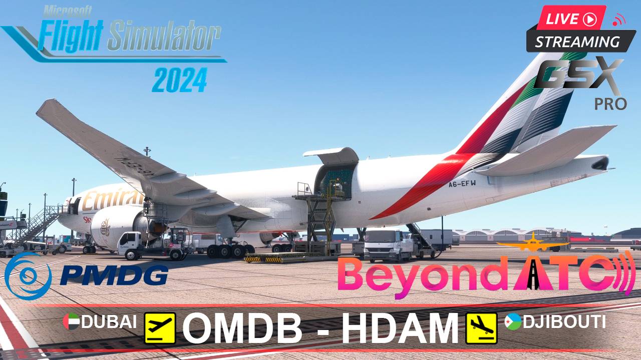 ✈️ ДУБАЙ - ДЖИБУТИ | MSFS2024 | BOEING 777F | BeyondATC | GSXpro