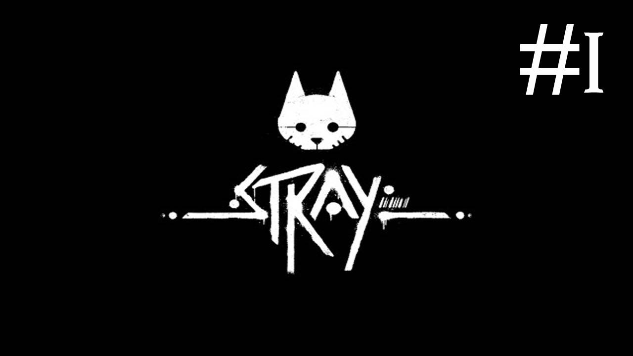 Stray прохождение # кот помойный [1]