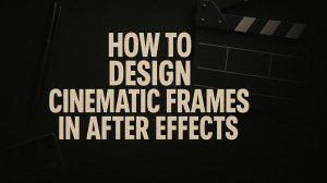 Создание кинематографичных сторис в After Effects