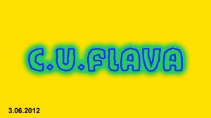 ANUF_C.U.Flava_ДГ Вязьмы_3.06.2012