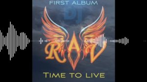 Dj R.A.V. - Time to Live 2025 Remastered.mp4