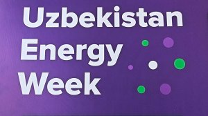 Uzbekistan energy week - Oil ang Gas - 2025