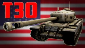 Игра в мир танков на Т30   Тт.