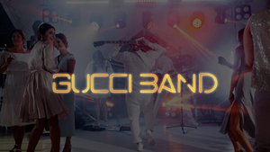 Кавер-группа GUCCI BAND (WEDDING)