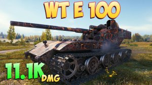 WT E 100 - 5 Фрагов 11.1K Урона - Фатальный удар! - Мир Танков