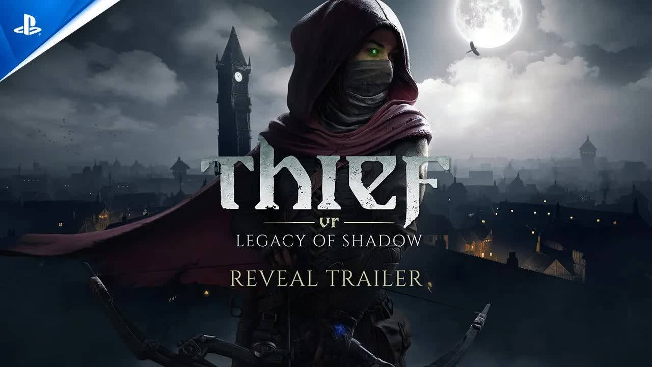 Thief_VR:_Legacy_of_Shadow_Reveal_Trailer_|_PS_VR2_Games