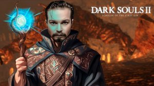 Душа Гниющего ⋗︎ DARK SOULS™ II Scholar of the First Sin ⋗︎ Прохождение #18