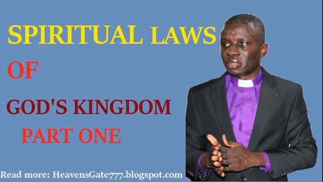 Spiritual laws of God's Kingdom 1 (Worship and Praises)
