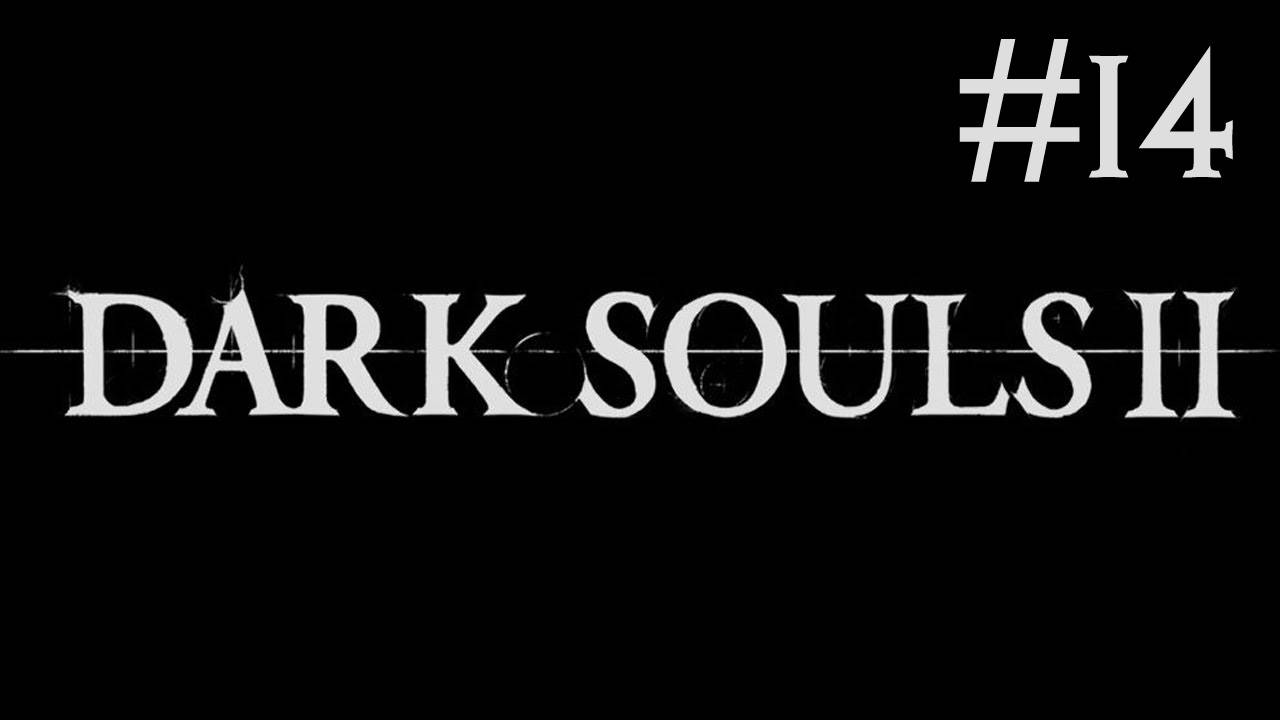 Dark Souls 2 прохождение # ёжик в тумане [14]