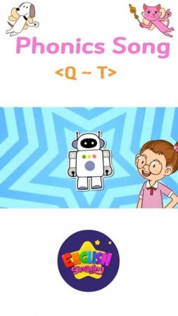 Phonics Song 1 (Q~T)