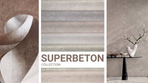 Коллекция SuperBeton