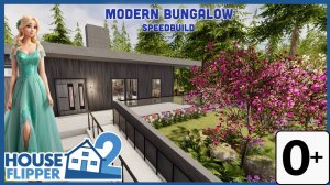 Хаус Флиппер 2 - Английский - House Flipper 2 - Modern Bungalow - Speedbuild