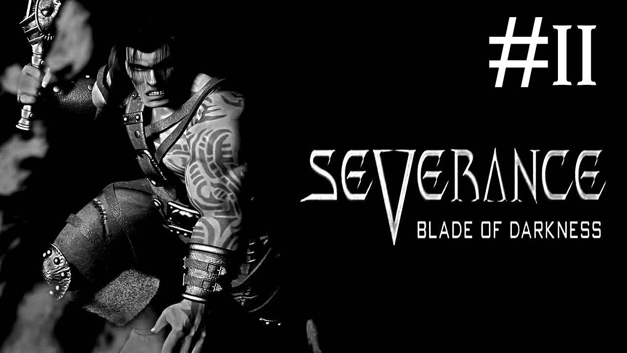 Severance Blade of Darkness прохождение # храм Аль Фарума [11]