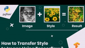 Neural Style Transfer Tutorial with Tensorflow and Python