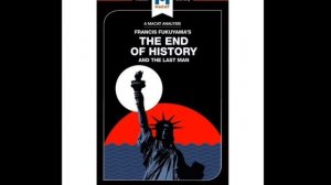 Конец истории и последний человек — Фрэнсис Фукуяма