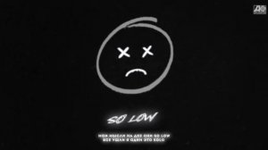 escape, Даня Милохин - so low ( текст песни )