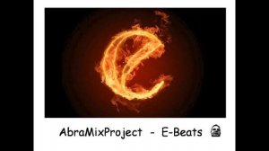 AbraMix Project -E-Beats